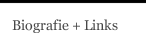 Biografie + Links